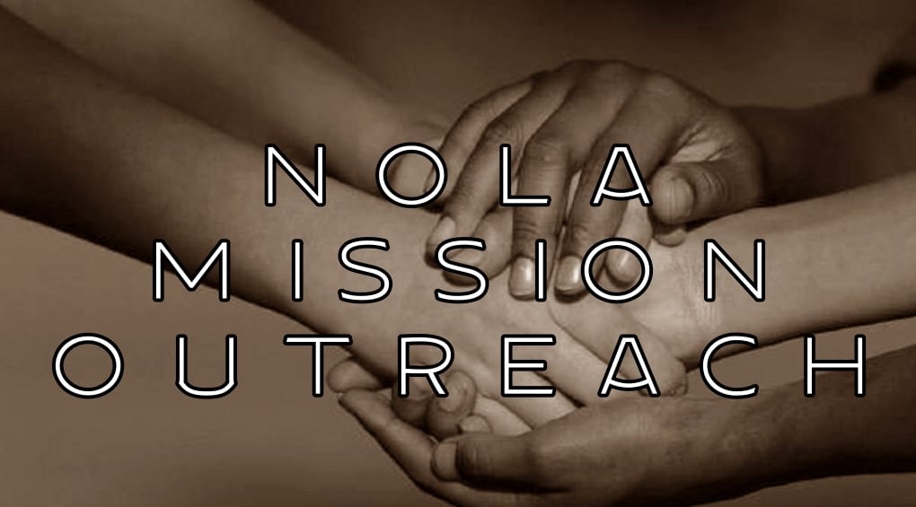 NOLA Mission NOLA Mission