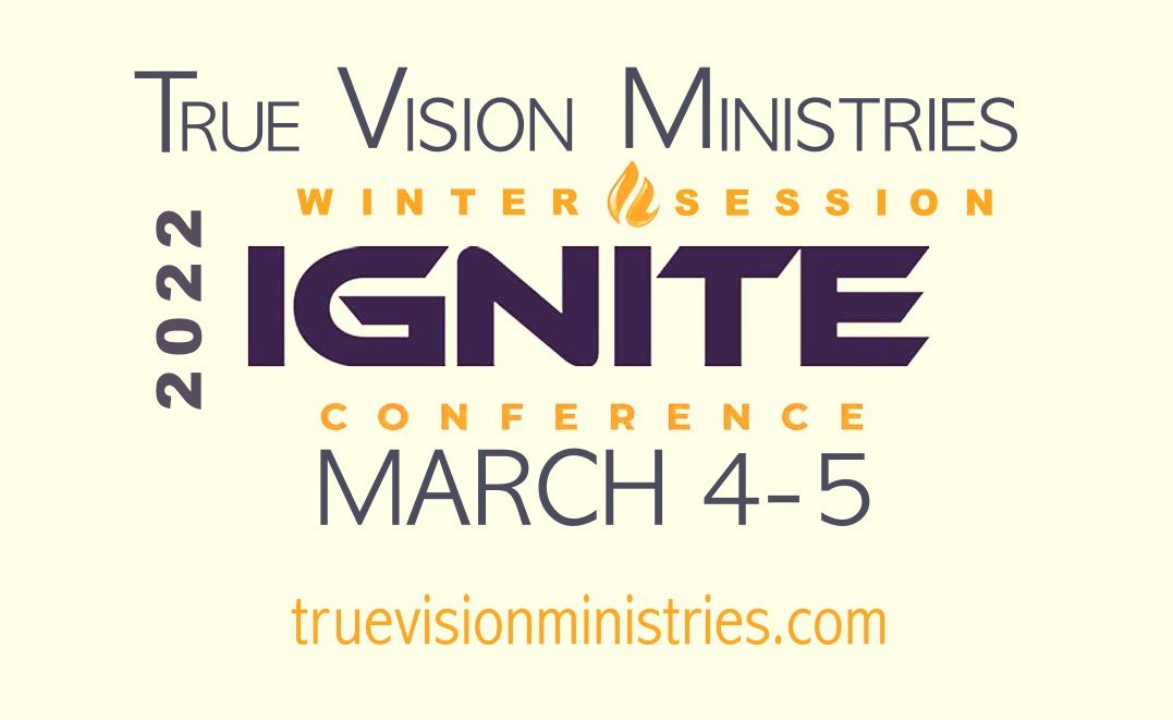 True Vision Ministries Winter Session 2022