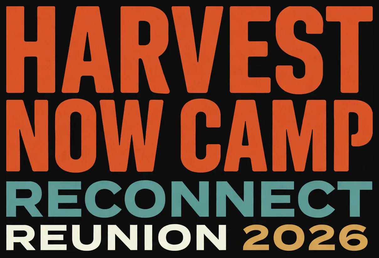Harvest Now Camp 2026